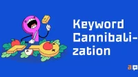 Keyword Cannibalization: Hiểu và Ngăn Chặn Trùng Lặp Từ Khóa